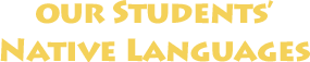 our Students Native Languages