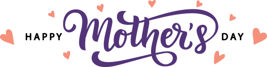 Happy Mother's Day